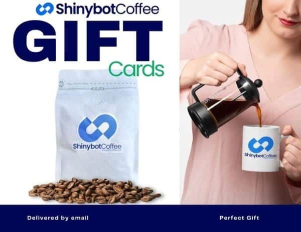 Shinybot Coffee Gift Card